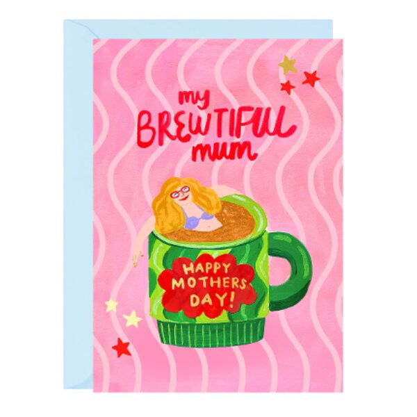 My Brewtiful Mum Card