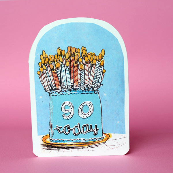 90 Today Cake Card