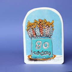 80 Today Cake Card