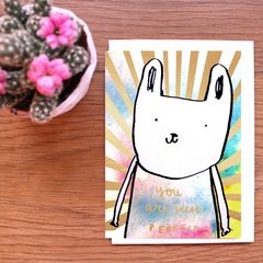 You Are Just Perfect Cat Card