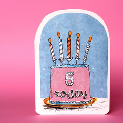 5 Today Cake Card