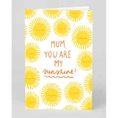 Mum You Are My Sunshine Mother's Day Card