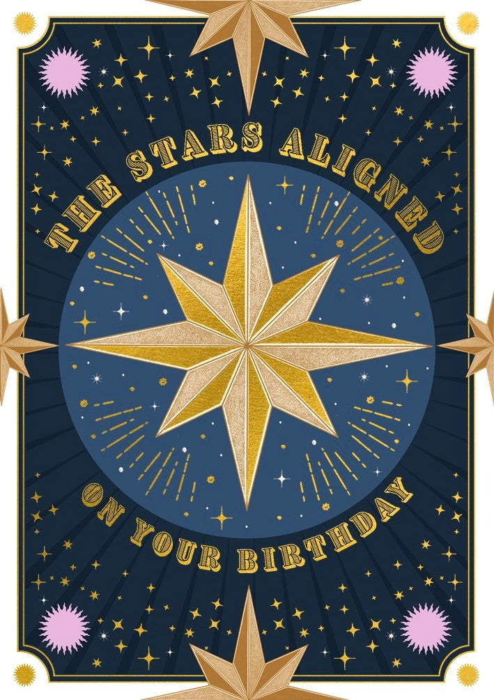 The Stars Aligned On Your Birthday Card