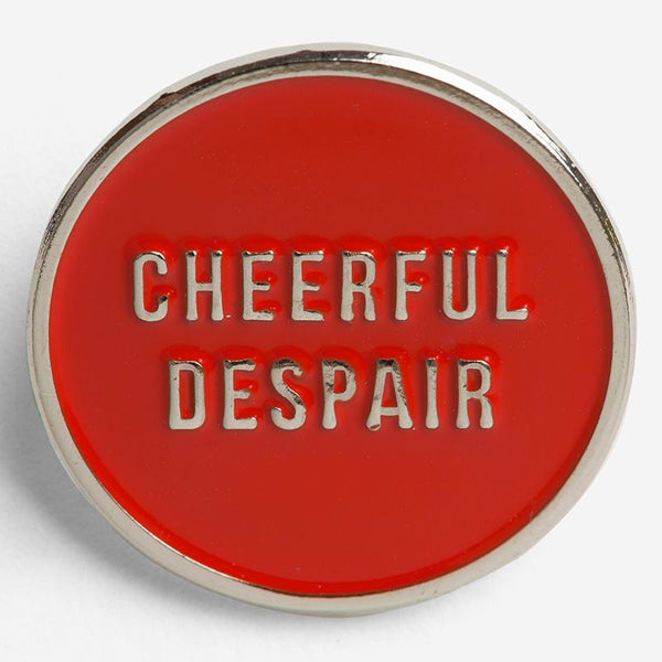 Cheerful Despair Enamel Pin Badge