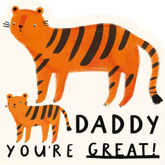 Daddy You're Great Tigers Card