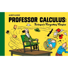 Professor Calculus Science's Forgotten Genius Book