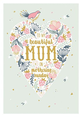 To My Beautiful Mum Heart Card